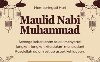 Selamat Memperingati Maulid Nabi Muhammad SAW, 12 Rabiul Awal 1446 H.